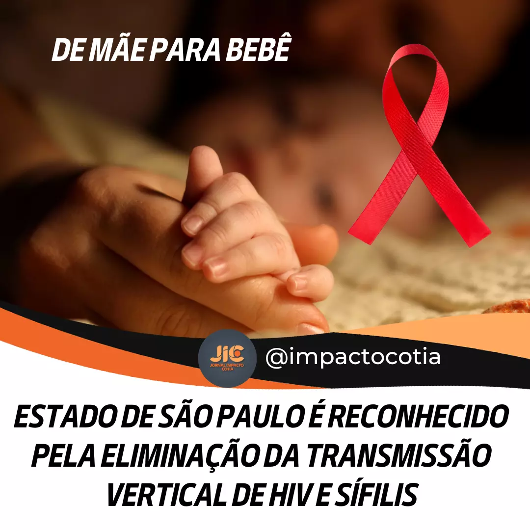 Estado de São Paulo é reconhecido pela eliminação da transmissão vertical de HIV e sífilis